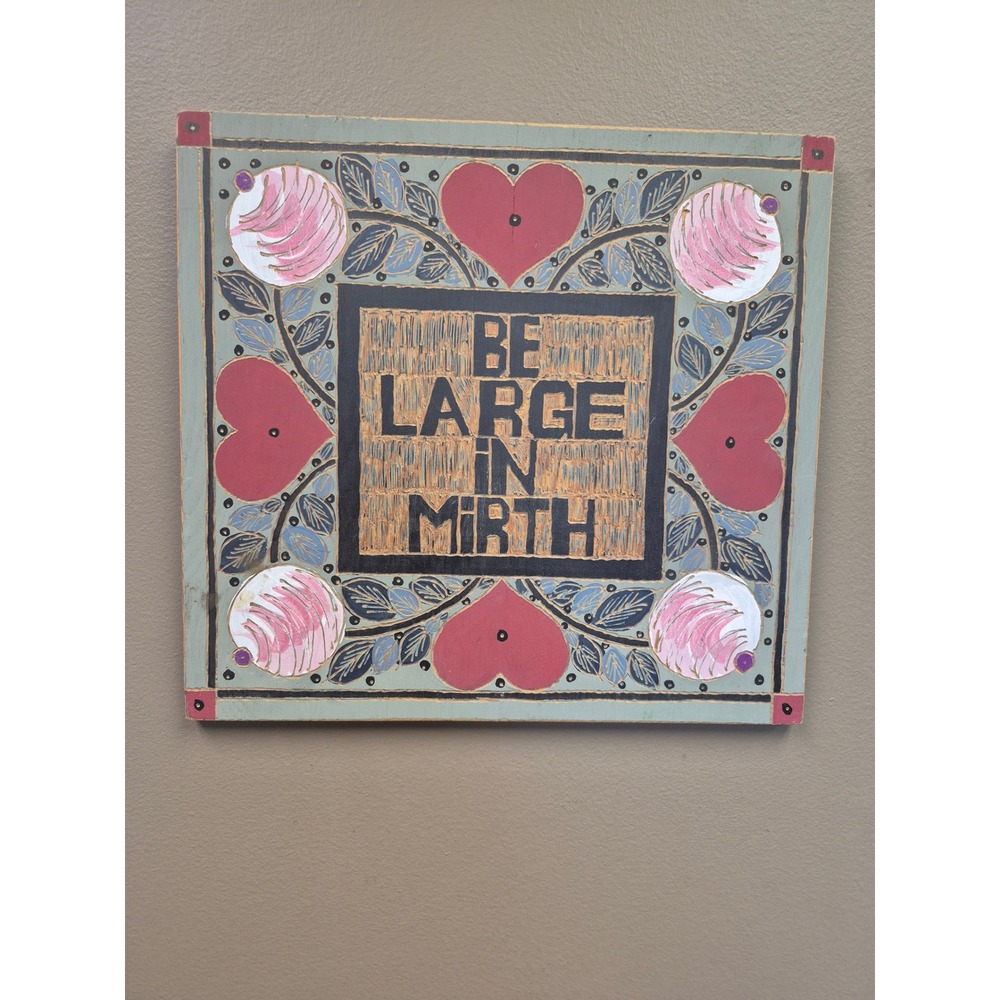 Wilma Halliburton 2002 Shakespeare Be Large In Mirth Folk Art Wood Wall Sign